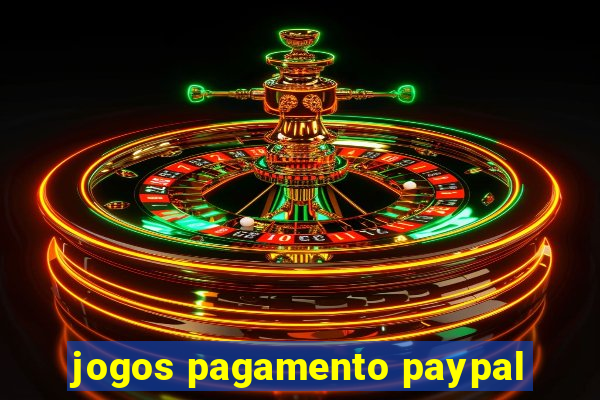 jogos pagamento paypal